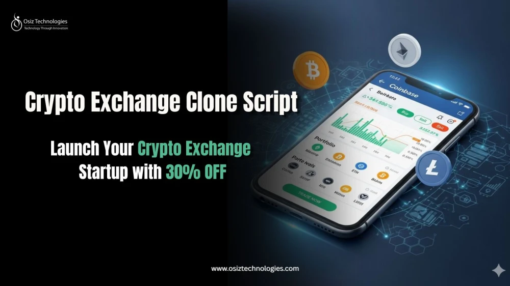 30 Discount for Startups on Cryptocurrency Exchange Clone Script  Osiz
