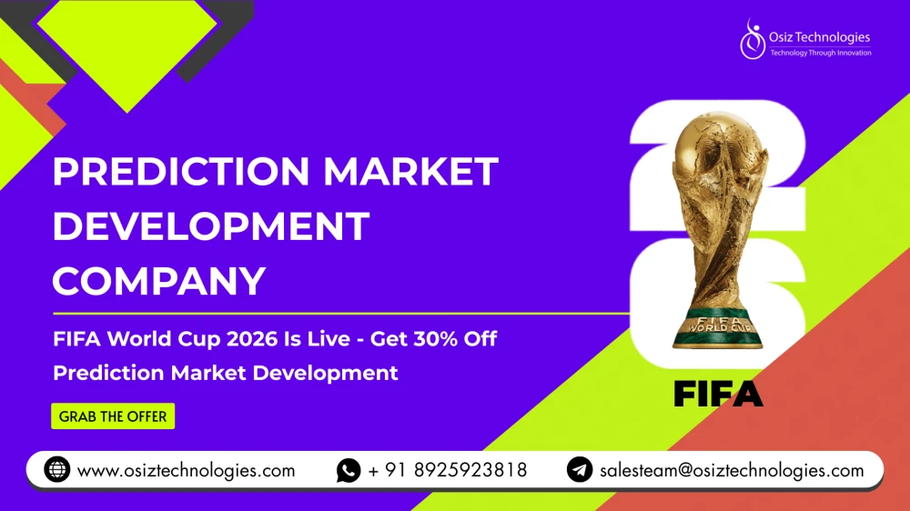 FIFA World Cup 2026 Is Live  Get 30 Off Prediction Market Development  Osiz