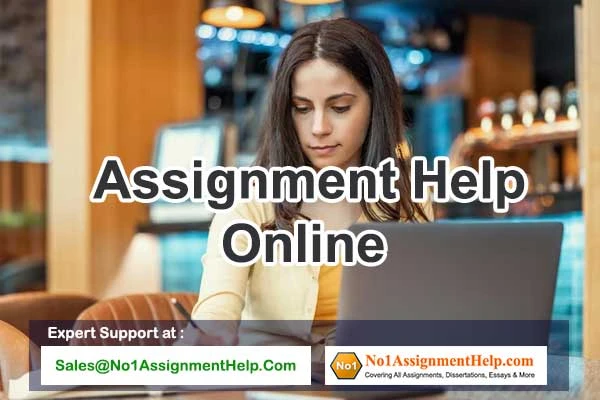 Get Online Assignment Help From No1AssignmentHelpCom