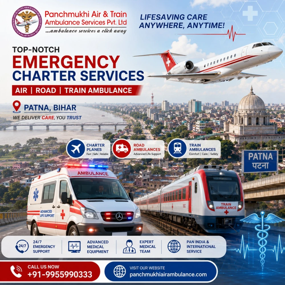 Panchmukhi Best Patient Shifting Ambulance in Patna Healthcare without Limitatio