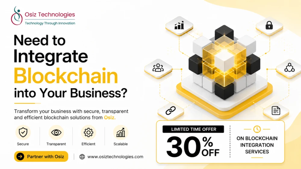 Need to Integrate Blockchain into Your Business Partner With Osiz