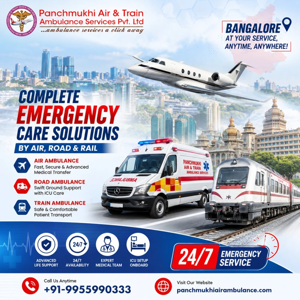 Panchmukhi Air and Train Ambulances in Bangalore Provide Reliable and Patient Ca