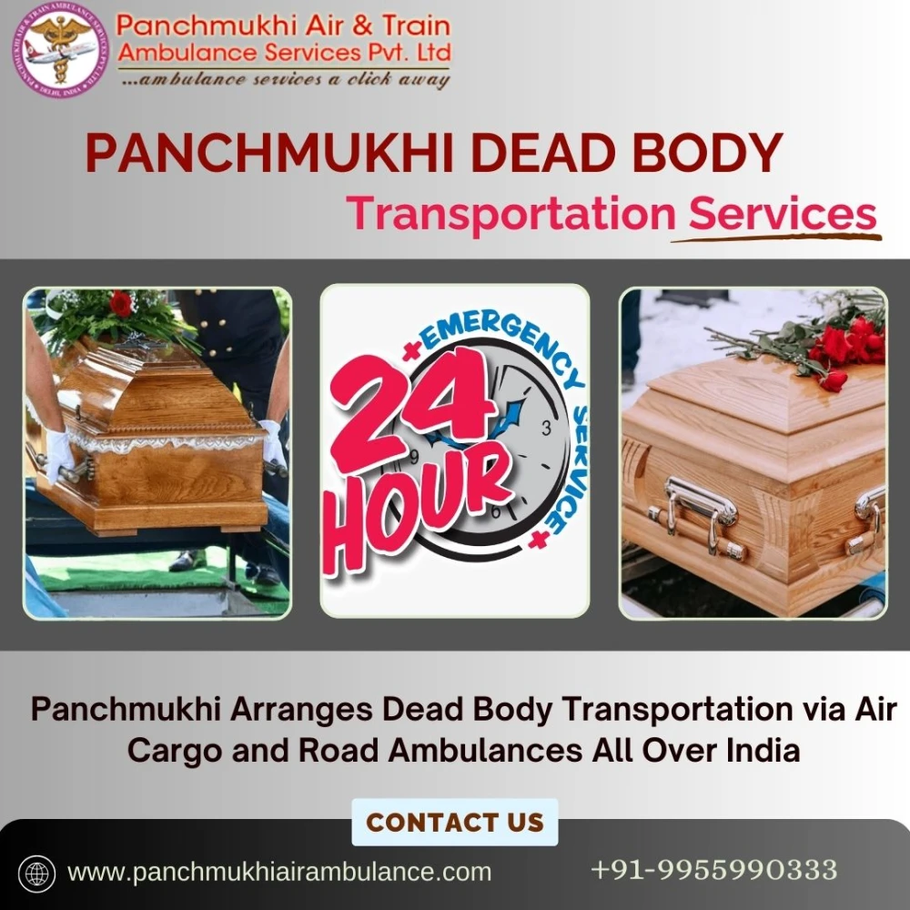 Panchmukhi Dead Body Transfer in Vellore Comfort and dignity remain our priority