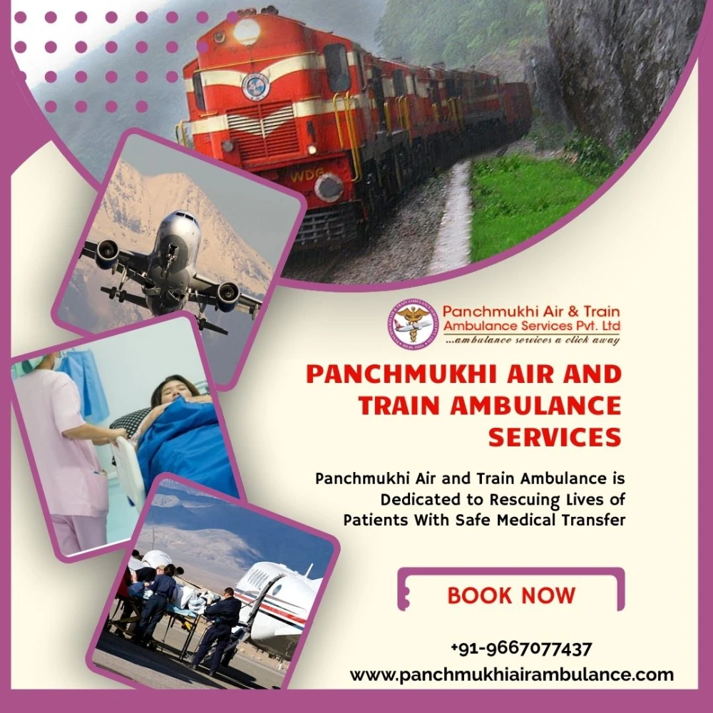 Panchmukhi Low Cost Train Ambulance in Guwahati ideal for long distance interven