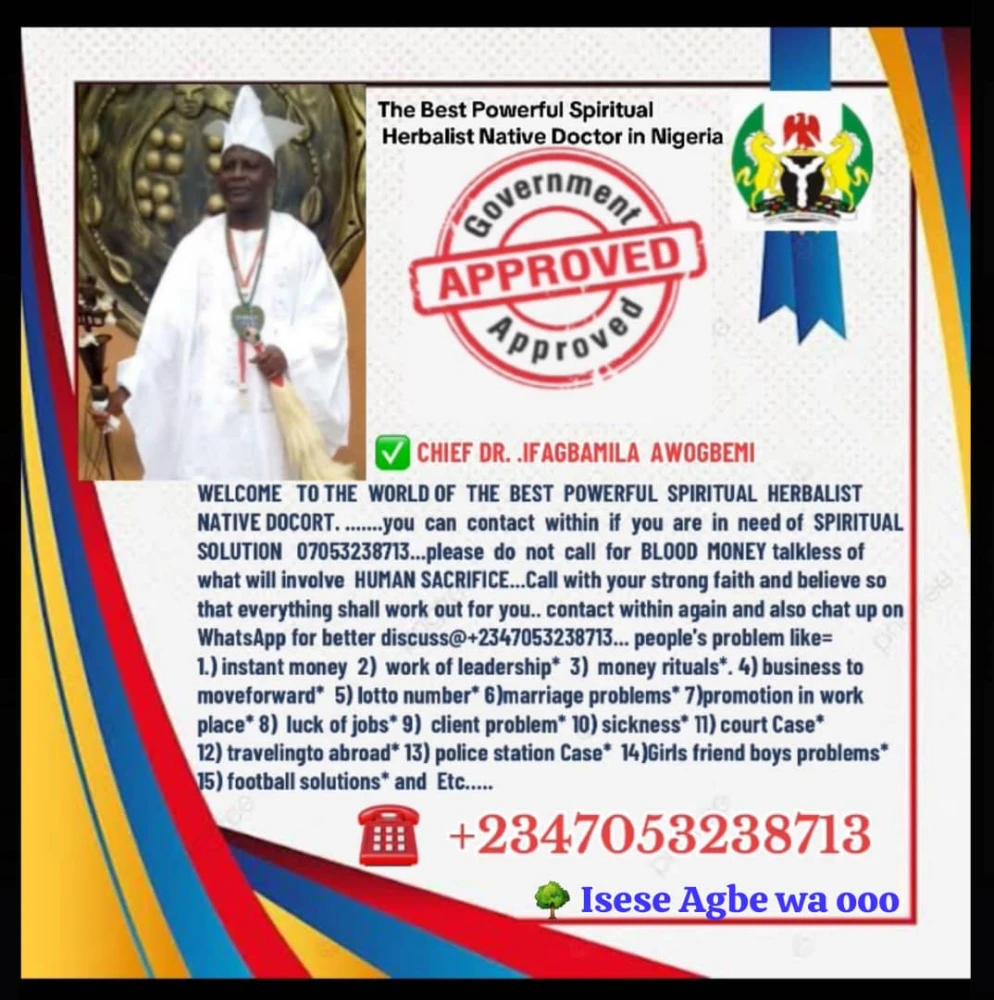 The best powerful spiritual herbalist Native Doctor in Nigeria