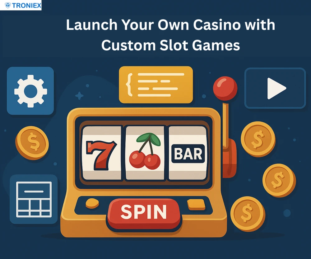 Launch Your Own Casino with Custom Slot Games