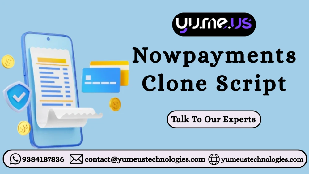 NOWPayments Clone Script for Seamless Multi-Crypto Payments