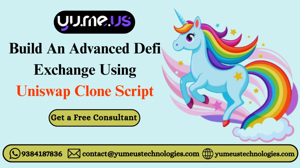 Launch Your Own DeFi Exchange with Uniswap Clone Script