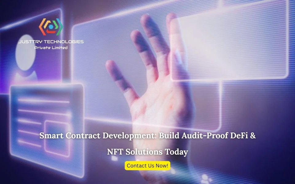 Smart Contract Development: Build Audit-Proof DeFi & NFT Solutions Today