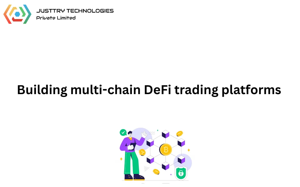 Building multi-chain DeFi trading platforms