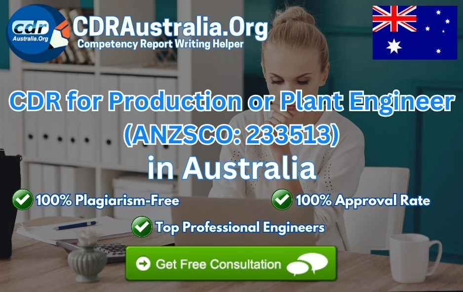 CDR For Production Or Plant Engineer (ANZSCO: 233513) - By CDRAustralia.Org