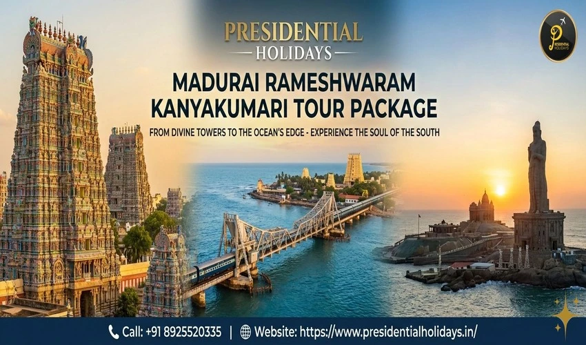 Madurai Rameswaram Kanyakumari Tour - A Complete South India Experience