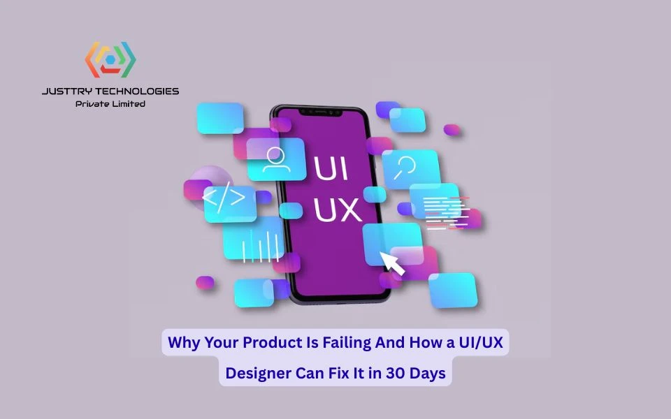 Is Your Product Failing Fix UX Issues in 30 Days with Expert Designers