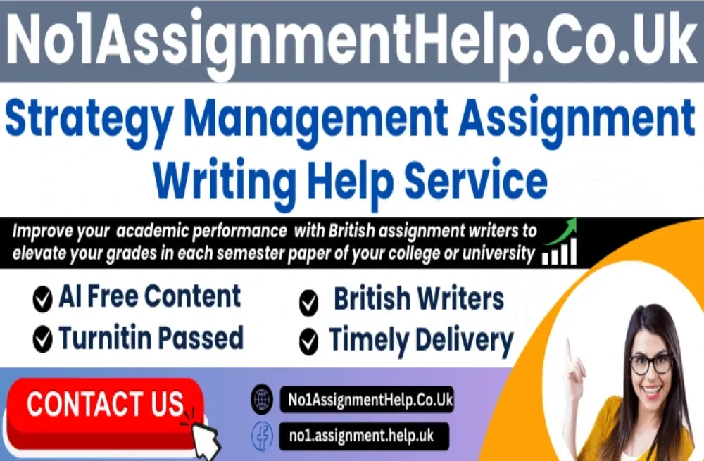 Strategy Management Assignment Help by No1AssignmentHelpCoUK