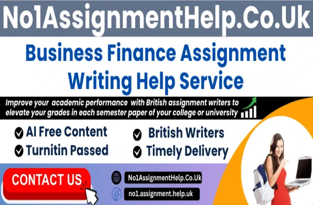 Business Finance Assignment Help by No1AssignmentHelpCoUK