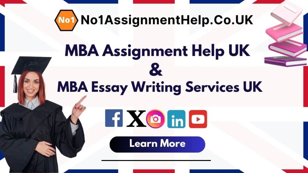 Best MBA Assignment Help In UK Style by No1AssignmentHelpCoUK