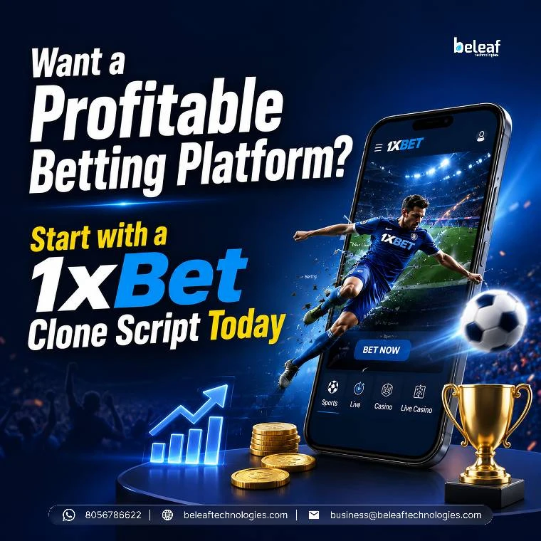 Want a Profitable Betting Platform Start with a 1xBet Clone Script Today