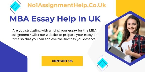 Best MBA Essay Writing Services In UK @No1AssignmentHelp.Co.UK
