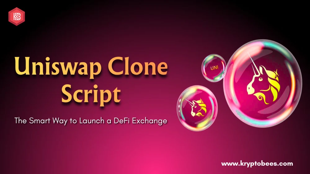 Uniswap Clone Script for HighPotential Crypto Startups