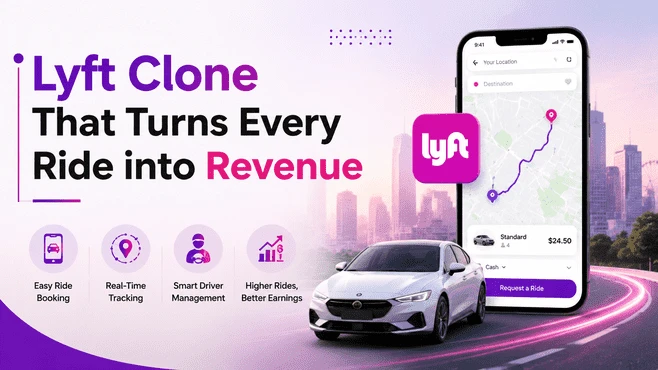 Lyft Clone That Turns Every Ride into Revenue