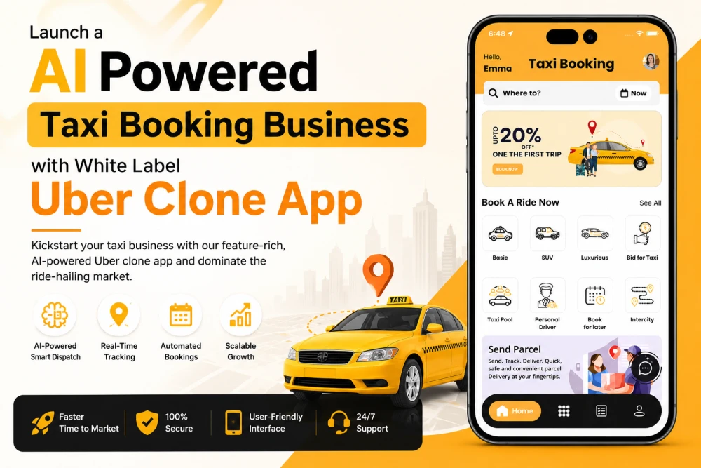 Launch a AI powered Taxi Booking Business with White Label Uber Clone App