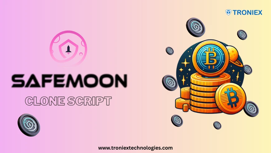 Safemoon Clone Script – Build Your Own DeFi Ecosystem