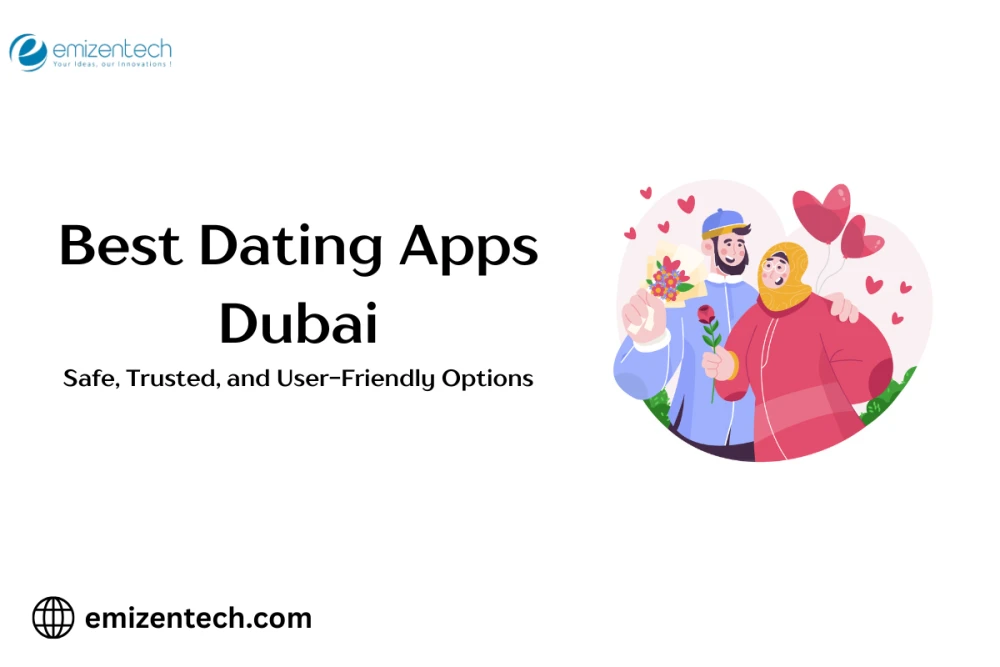 Best Dating Apps for Dubai Locals & Expats