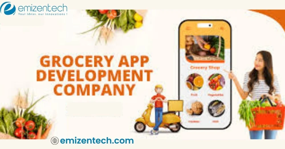 Top Grocery App Development Company for Your Business