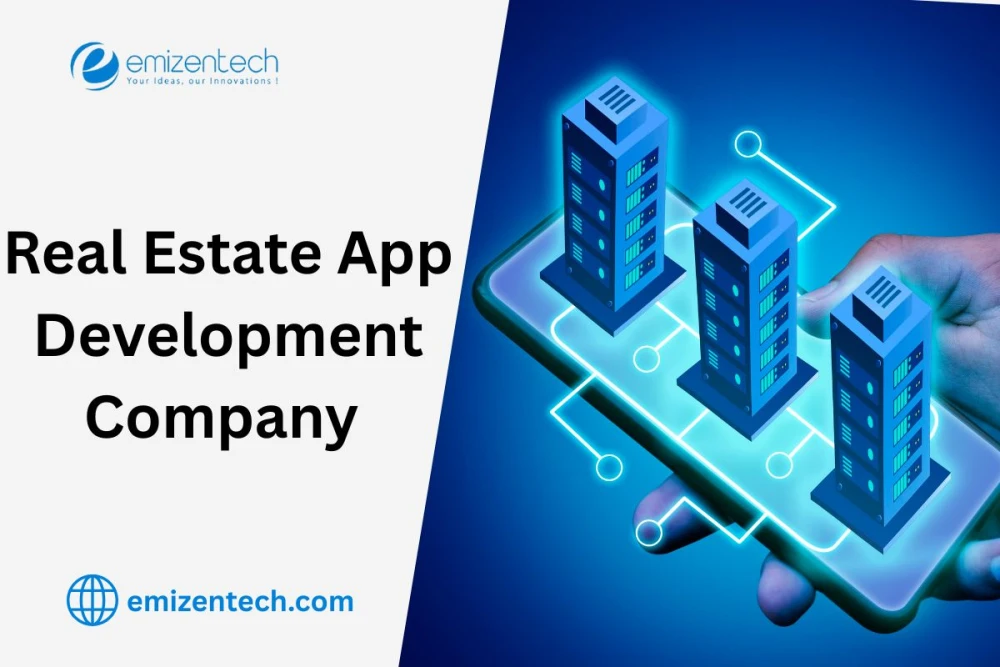 Real Estate App Development Company Delivering Custom Property Solutions