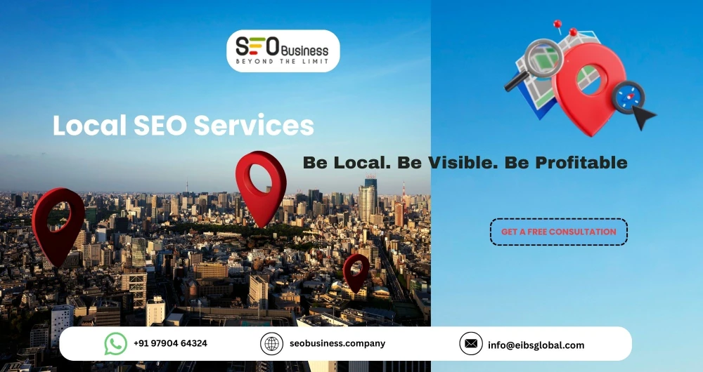 Local SEO services: Be Local. Be Visible. Be Profitable