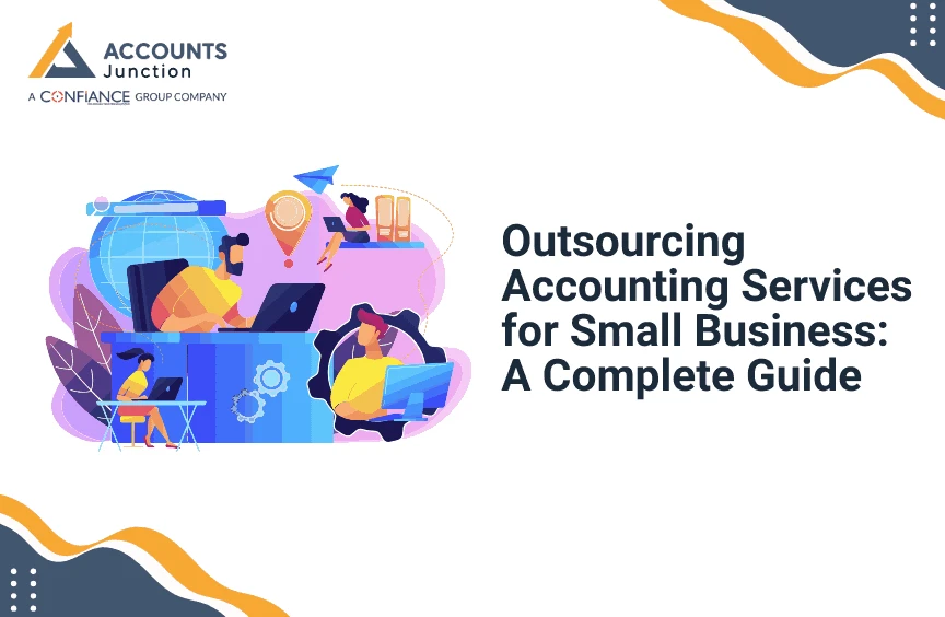 Outsourcing Accounting Services for Small Businesses | Accounts Junction