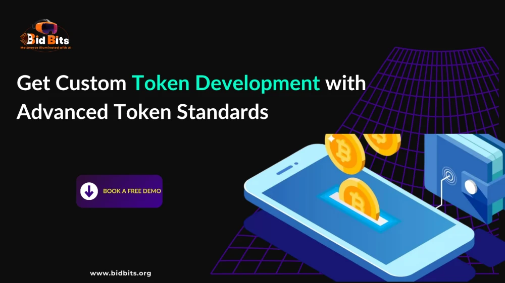 Get Custom Token Development with Advanced Token Standards