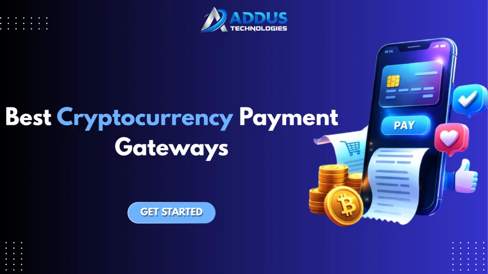 Upgrade Your Payments with the Best Cryptocurrency Payment Gateways