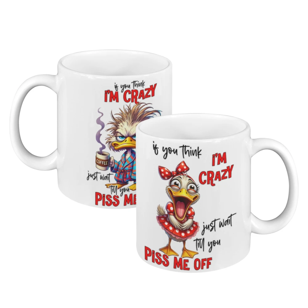 His  Hers You Think Im Crazy White Mug 11oz Set of 2